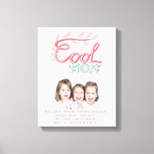 Cool Mum Hand Lettering Mother`s Day Photo  Canvas Print