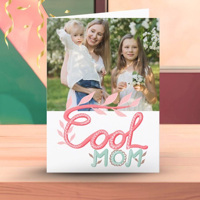 Cool Mum Hand Lettering Mother`s Day Photo  Card (Creator Uploaded)