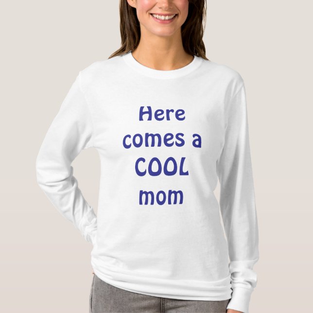 Cool mum T-Shirt (Front)