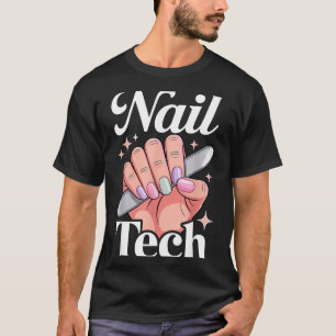 Cool Nail Tech Art For Women Girl Manicurist Nail T-Shirt