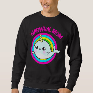 Cool Narwhal For Mum Mother Rainbow Tusk Sea Unico Sweatshirt