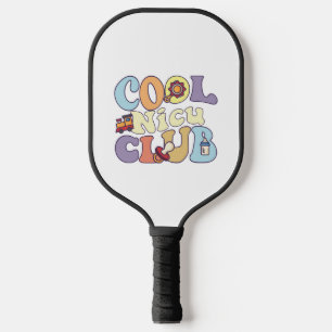 Cool Nicu Club Neonatal Intensive Care Unit Nurse Pickleball Paddle