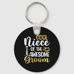 Cool Niece Of The Groom Niece Groom's Niece Key Ring