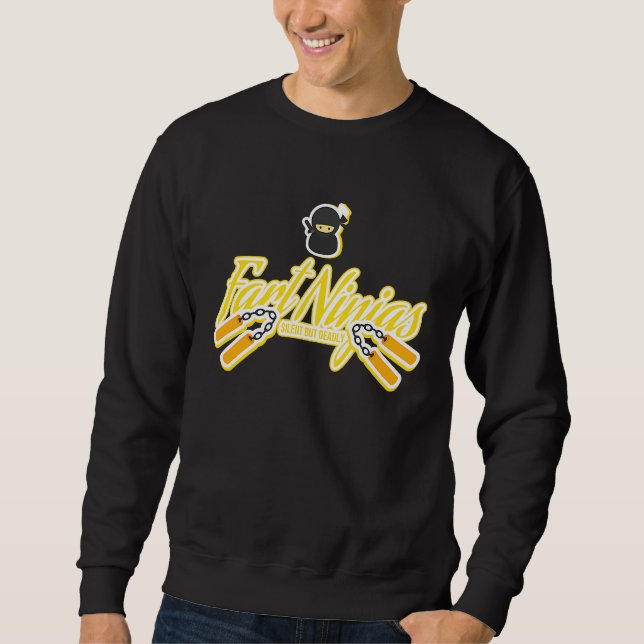 Cool Ninja Costume Fart Ninjas Silent But Deadly Sweatshirt (Front)