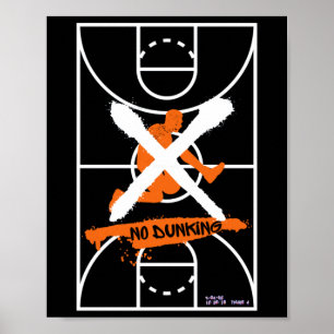 Cool No Dunking Basketball Design  Poster