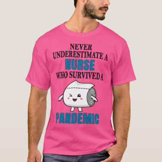 Cool Nurse Pandemic T-Shirt