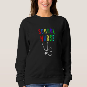 Cool Nursing School Nurse Stethoscope Back To Scho Sweatshirt