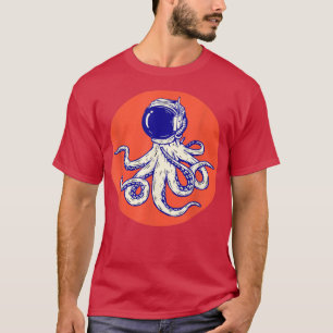 Cool Octopus Astronaut Octopus From Outer Space T-Shirt
