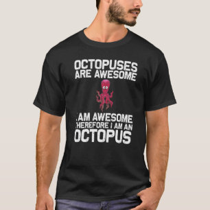Cool Octopus For Men Women Sea Life Ocean Biology T-Shirt