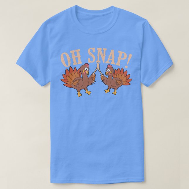 Cool Oh Snap  Funny Turkey With Wishbone Thanksgiv T-Shirt (Design Front)