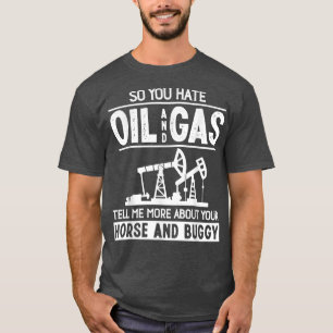 Cool Oilfield Art Men Women Roughneck Oil Rig Work T-Shirt