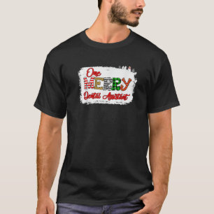 Cool One Merry Dental Assistant Christmas Pajama H T-Shirt
