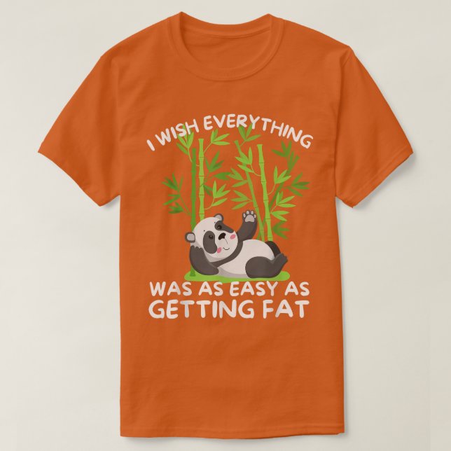Cool Panda Funny Panda Bear Resting Funny Quote  T-Shirt (Design Front)