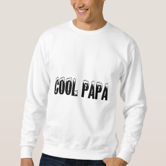 Cool papa sweatshirt (Front)