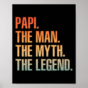 Cool Papi For Men Dad Grandpa Man Myth Legend Fath Poster