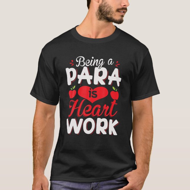 Cool Paraprofessional For Men Women Para Teacher A T-Shirt (Front)