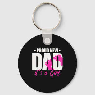 Cool Parent Apparel Proud New Dad It's A Girl - Me Key Ring