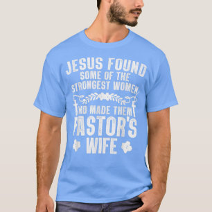 Cool Pastor Wife Art Women Girl Pastor Appreciatio T-Shirt