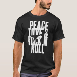 Cool PEACE LOVE & ROCK N' ROLL  Present T-Shirt