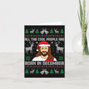 Cool People Are Born In December Christian Christm Card