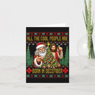 Cool People Are Born In December Christian Christm Card