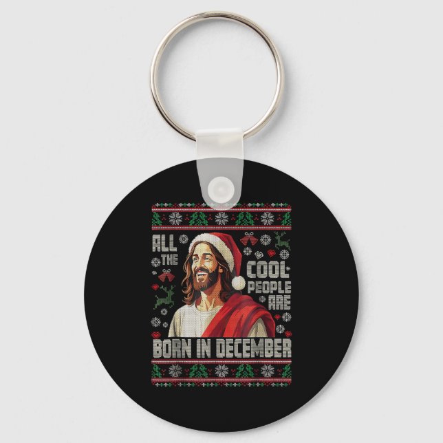 Cool People Are Born In December Christian Christm Key Ring (Front)