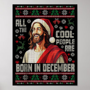 Cool People Are Born In December Christian Christm Poster
