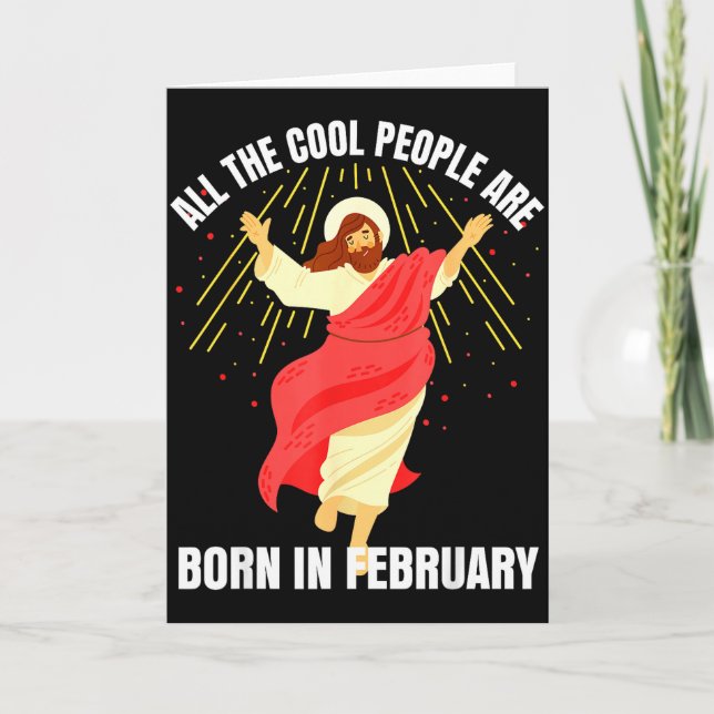 Cool People Are Born In February Christian Birthda Card (Front)