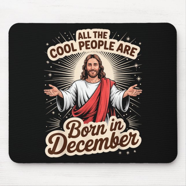Cool People Born In December Birthday Christian Ch Mouse Pad (Front)
