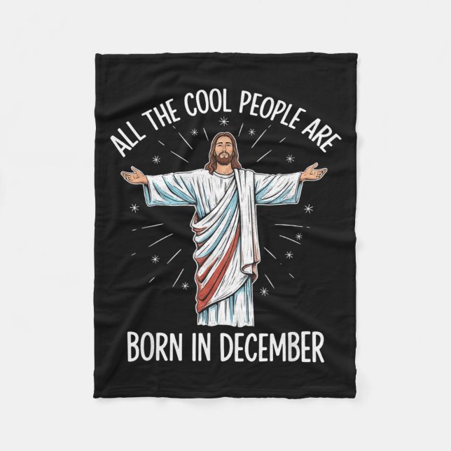 Cool People December Birthday Sritual Theme  Fleece Blanket (Front)