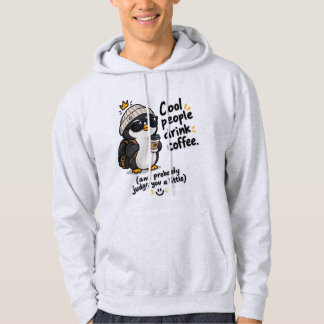 Cool People Drink Coffee Hoodie