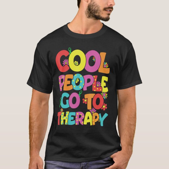 Cool People Go to Therapy Mental Health Therapy Se T-Shirt (Front)