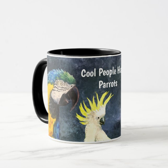 Cool People Have Parrots Mug (Front Left)