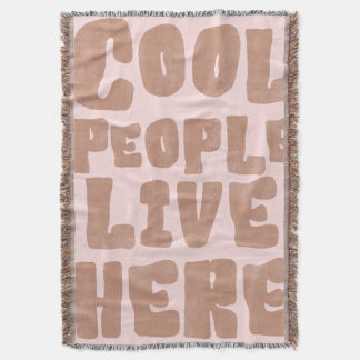 Cool People Live Here Boho Fringe Throw Blanket