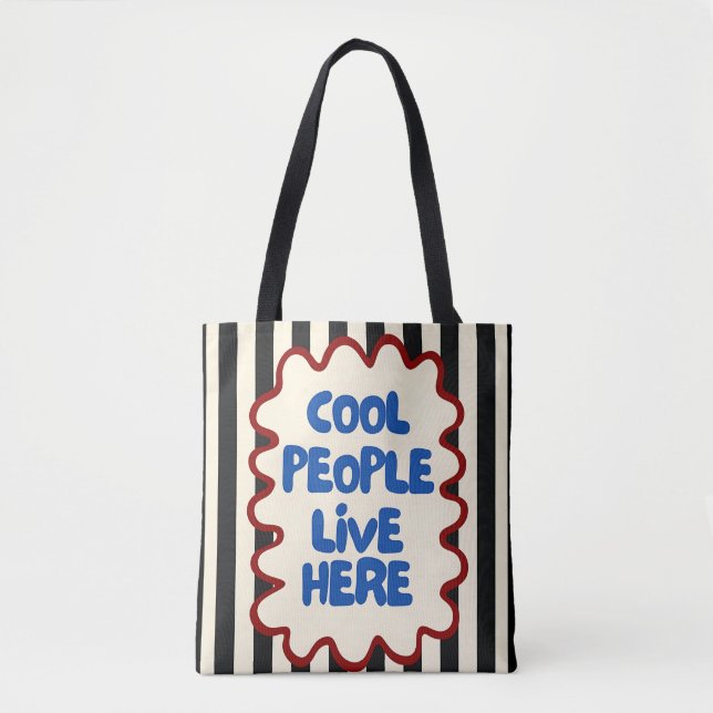 Cool People Live Here Tote Bag | Fun Retro Quote (Front)