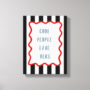 Cool People Live Here Typography Retro Striped Canvas Print