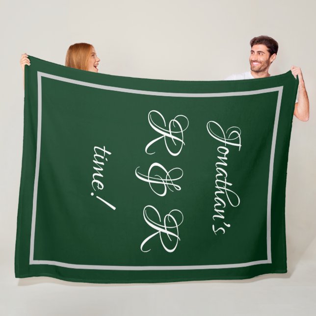 Cool Personalised Name Forest Green "R & R time"  Fleece Blanket (In Situ)