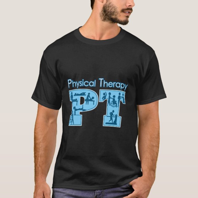 Cool Physical Therapist Gift Shirt Physical Therap (Front)