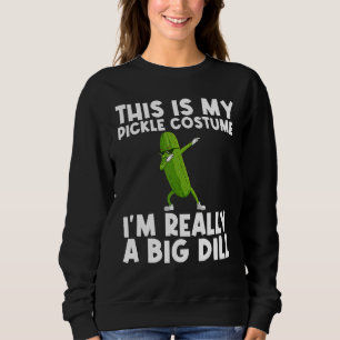 Cool Pickle For Men Women Big Dill Cucumber Vegeta Sweatshirt