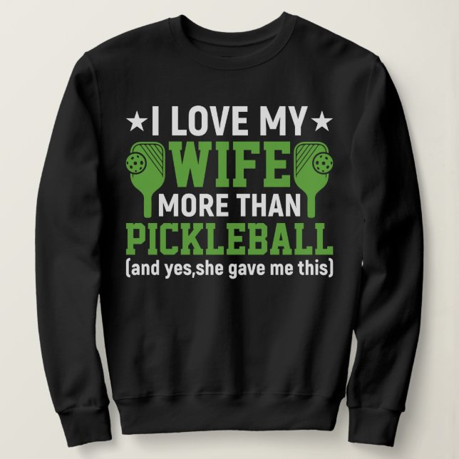 Cool Pickleball Art For Men Women Sweatshirt (Design Front)