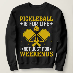 Cool Pickleball Art For Men Women Sweatshirt