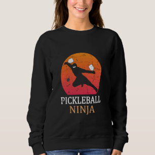 Cool Pickleball Coach With Saying Ninja Pickleball Sweatshirt