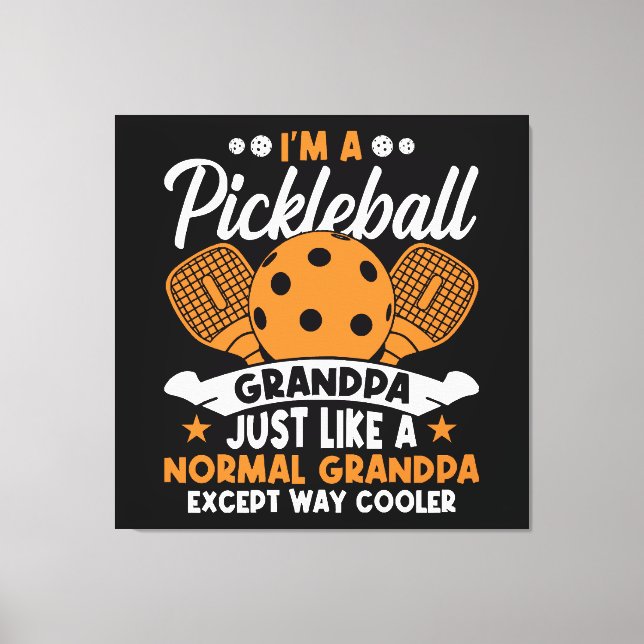 Cool Pickleball Grandpa Player Canvas Print (Front)