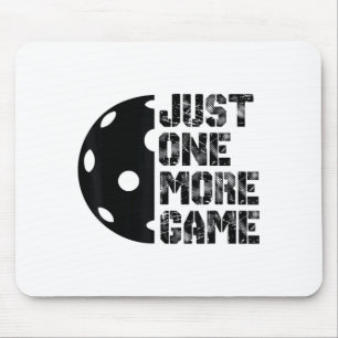 Cool pickleball one more game funny meme humour mouse pad