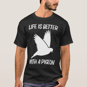 Cool Pigeon For Men Women Rock Dove Bird Pet T-Shirt