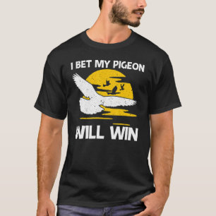 Cool Pigeon Racing For Men Women Homing Pigeon Rac T-Shirt