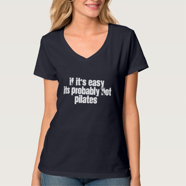 cool pilates t-shirt saying (Front)