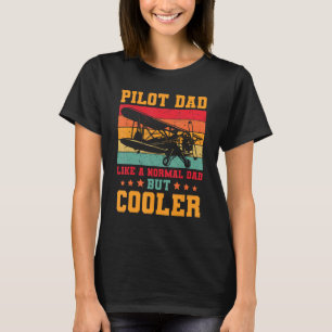Cool Pilot For Men Dad Aircraft Aviation Airplane  T-Shirt