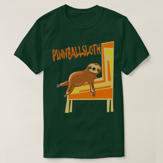 Cool Pinball Player Gift Sloth T-Shirt (Design Front)