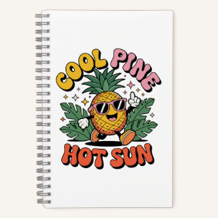 Cool Pine Hot Sun Retro Pineapple Summer Vibes Notebook